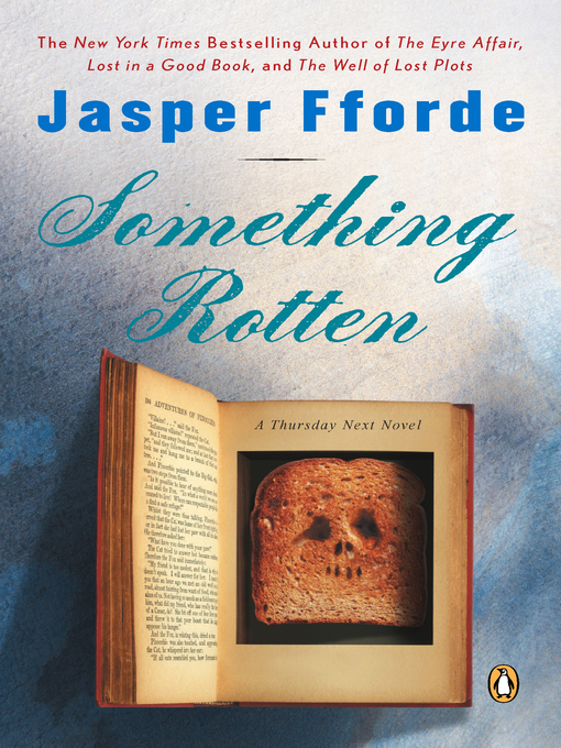 Title details for Something Rotten by Jasper Fforde - Wait list